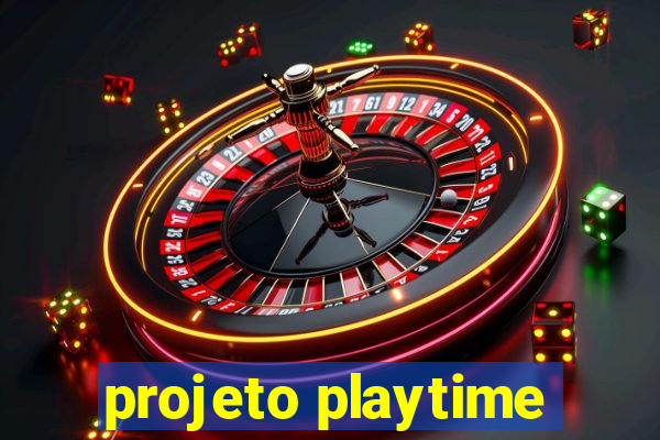 projeto playtime